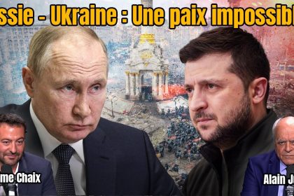 Russie - Ukraine : Une paix impossible !